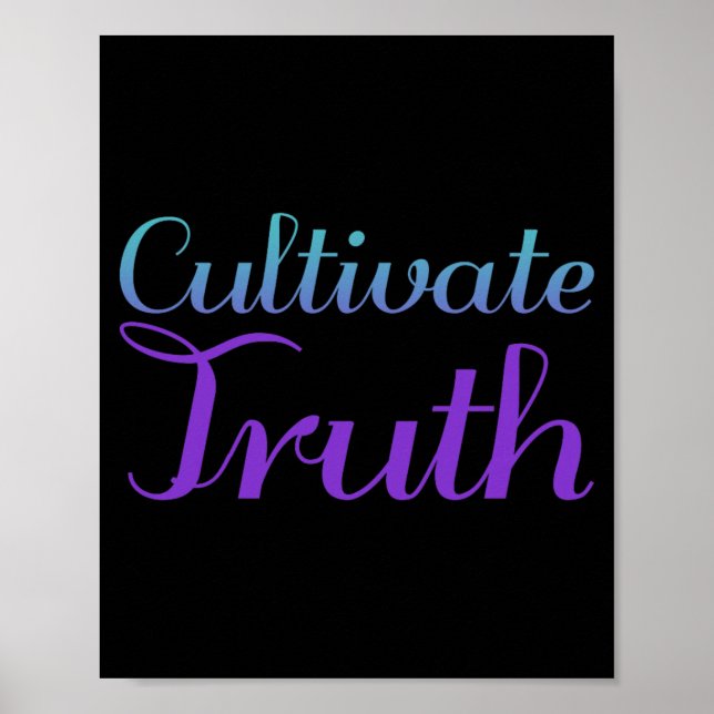Cultivate Truth Prevention Poster (Front)