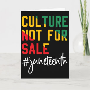 Culture Dont For Sale Juneteenth, Juneteenth 1865  Card