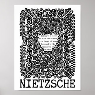 CULTURE is in danger philosophy quote Nietzsche Poster