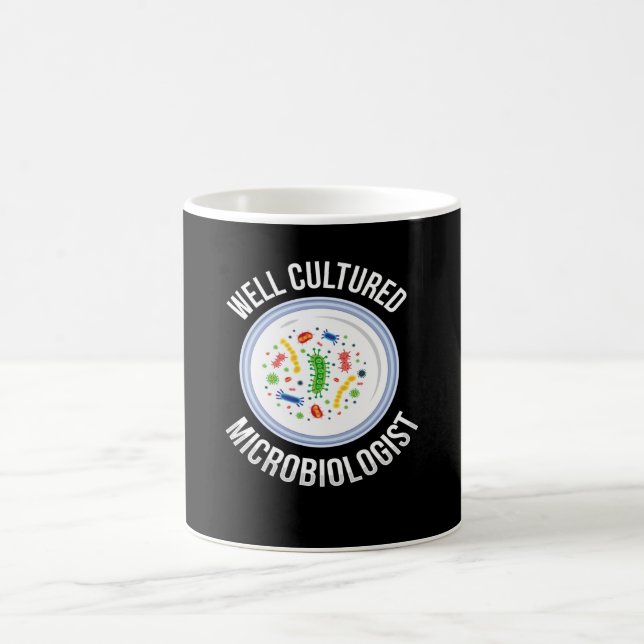 Cultured Microbiologist Microbiology Chemistry Coffee Mug (Center)