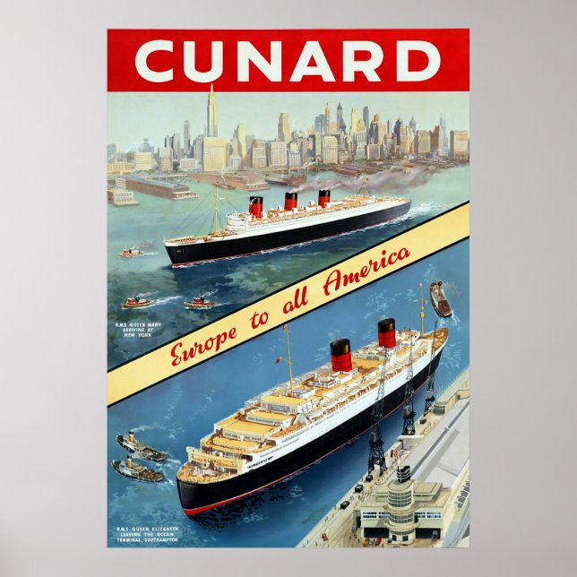 Cunard ~ Europe To All America ~ Vintage Travel Poster (Front)