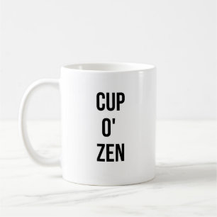 Cup O' Zen