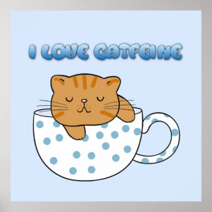 Cup of Cat-feine Kawaii Style  Poster