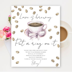 Cup of coffee bridal shower Put a ring on it game Poster