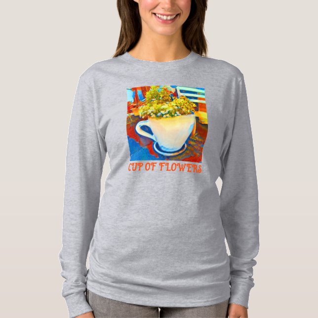 Cup Of Flowers Coffee Mug Planter T-Shirt (Front)