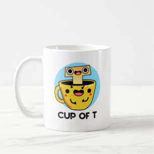 Cup Of T Funny Alphabet Tea Pun