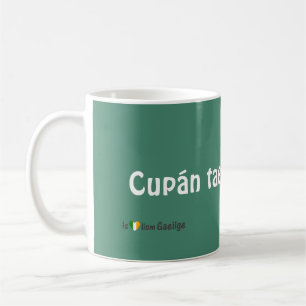 Cup of Tea Irish Gaeilge Language Mug