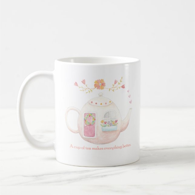 Cup of tea makes everything better mug Tea lover (Left)