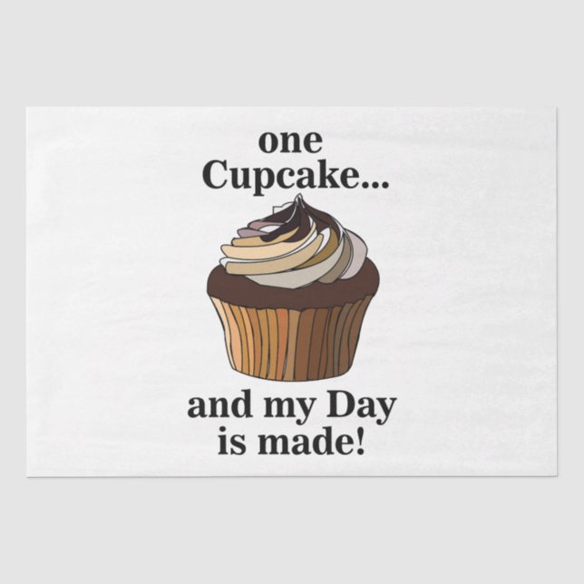 Cupcake And My Day is Made Cupcake Tissue Paper (Front)