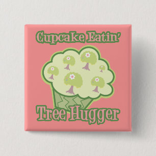 Cupcake Eating Tree Hugger 15 Cm Square Badge