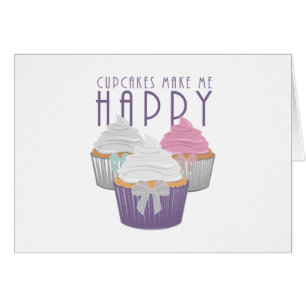 Cupcakes Make Me Happy