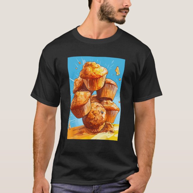 Cupcakes Muffins Baking Bakeware Bakers Cake Sweet T-Shirt (Front)