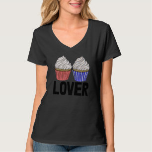 Cupcakes Women Baking Muffins Love T-Shirt