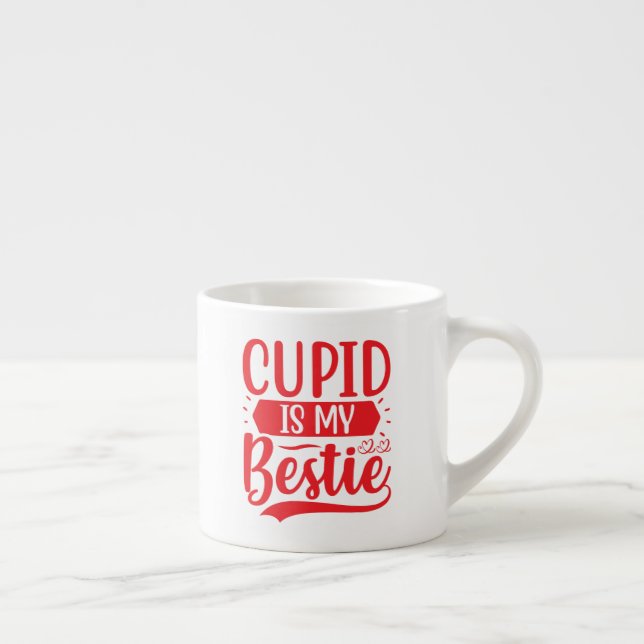 cupid is my bestie espresso cup (Right)