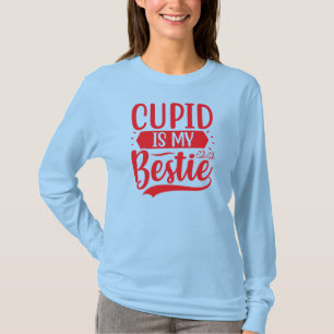 Cupid is My Bestie T-Shirt