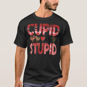 Cupid Is Stupid Anti Valentine's Day Costume T-Shirt