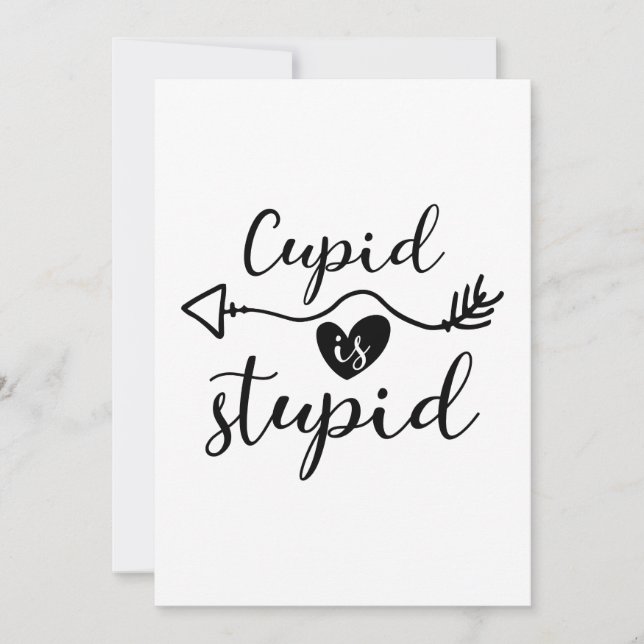 Cupid Is Stupid Sarcastic Valentine's Day Card (Front)