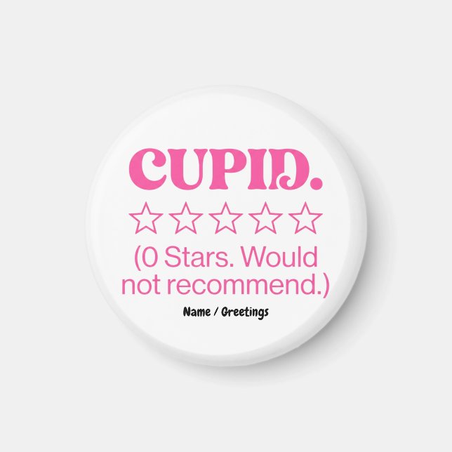 Cupid Review 0 Stars Would Not Recommend Funny  Magnet (Front)