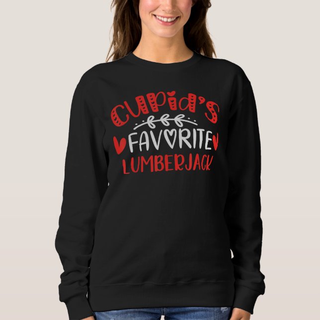 Cupid S Favourite Lumberjack Romance Couples Men W Sweatshirt (Front)