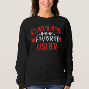 Cupid S Favourite Usher Romance Couples Men Women Sweatshirt