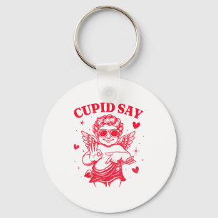 Cupid Says 67 Meme For Kids Women Men Boys Girls V Key Ring