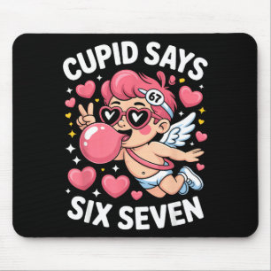 Cupid Says 67 Six Seven Meme Bubble Gum Valentines Mouse Pad