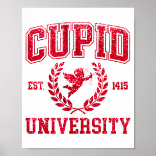 Cupid University Funny Valentines Day Cute Women G Poster