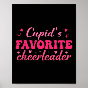 Cupids Favorite Cheerleader Valentine Day Love Che Poster