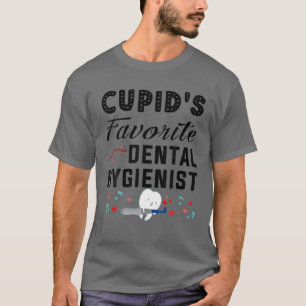 Cupid's Favorite Dental Hygienist Valentine's Day T-Shirt
