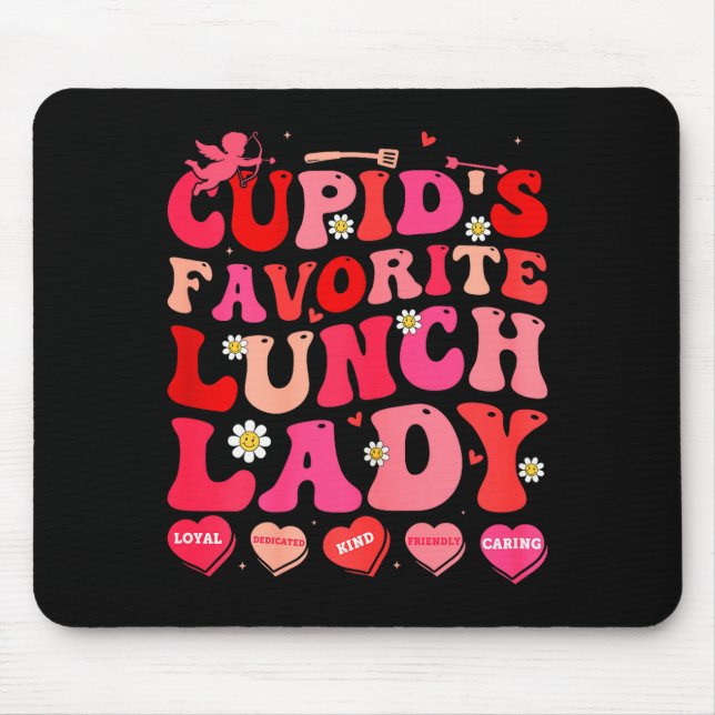 Cupids Favorite Lunch Lady Cafeteria Worker Valent Mouse Pad (Front)