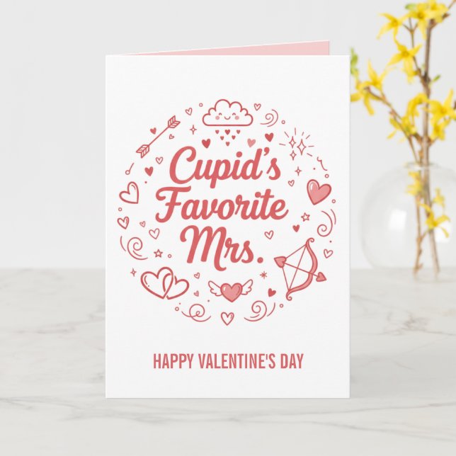 Cupid's Favorite Mrs. Valentines Day  Card (Yellow Flower)