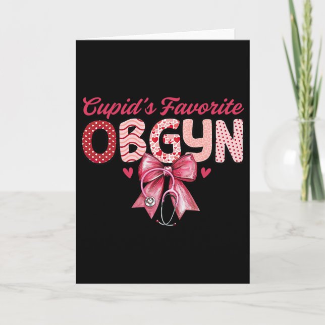 Cupid's Favorite Ob-gyn Coquette Stethoscope Ob Nu Card (Front)