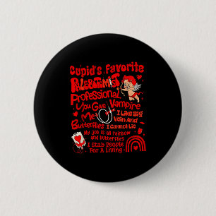 Cupids Favorite Phlebotomist Valentine Phlebotomy 6 Cm Round Badge
