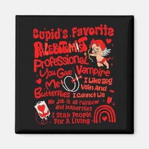 Cupids Favorite Phlebotomist Valentine Phlebotomy Magnet
