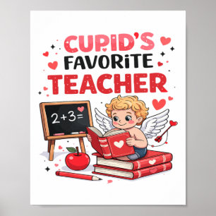 Cupid's Favorite Teacher Valentine Reading Book Gi Poster