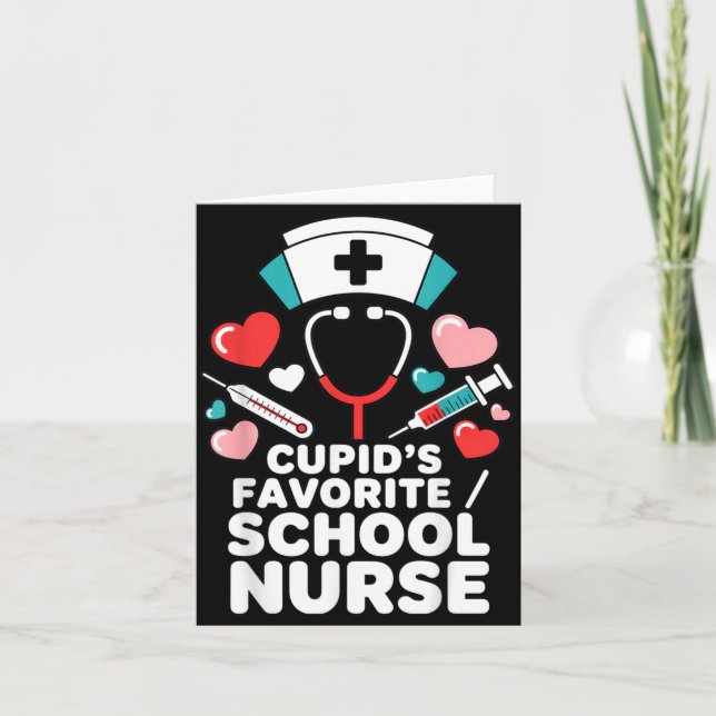 Cupids Favourite School Nurse Funny Valentines Day Card (Front)