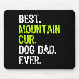 Cur Dog Dad Fathers Day Dog Lovers Mouse Pad