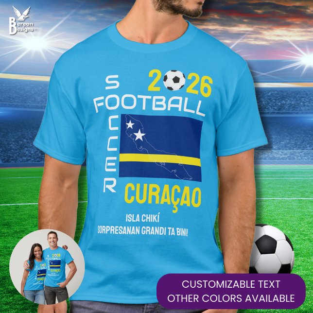 CURAÇAO KORSOU CURACAO Football Soccer 2026 T-Shirt (Patriotic CURAÇAO KORSOU Football Soccer shirt with CUSTOMIZABLE 2026 and text. Giantslayers loading)