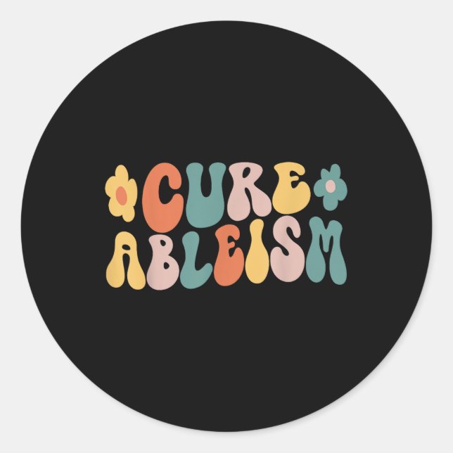 Cure Ableism Retro Groovy Wavy Text _ Disability R Classic Round Sticker (Front)