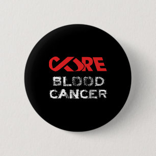 Cure Blood Cancer Awareness 6 Cm Round Badge