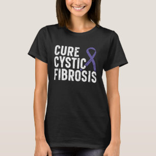 Cure Cystic Fibrosis Warrior Cystic Fibrosis Suppo T-Shirt