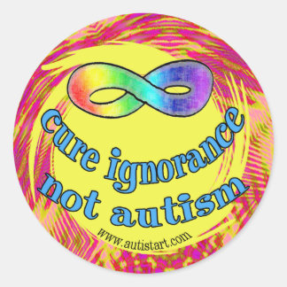 Cure Ignorance Not Autism Stickers