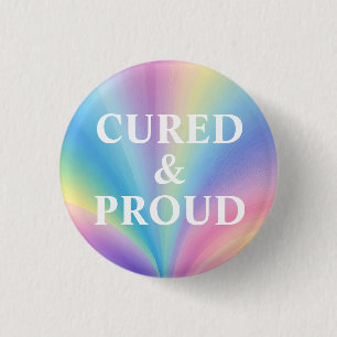 Cured and Proud Button – Survivor Recovery Badge