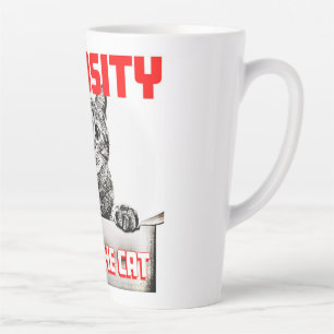 Curiosity Cured the Cat Latte Mug