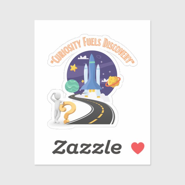 Curiosity fuels discovery stickers  (Sheet)