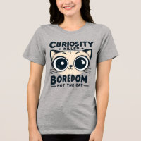 Curiosity Killed Boredom, Not the Cat – Cute Cat D