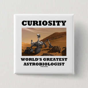 Curiosity World's Greatest Astrobiologist (Rover) 15 Cm Square Badge