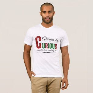 Curious B T-Shirt