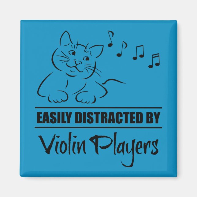 Curious Cat Easily Distracted by Violin Players Magnet (Front)