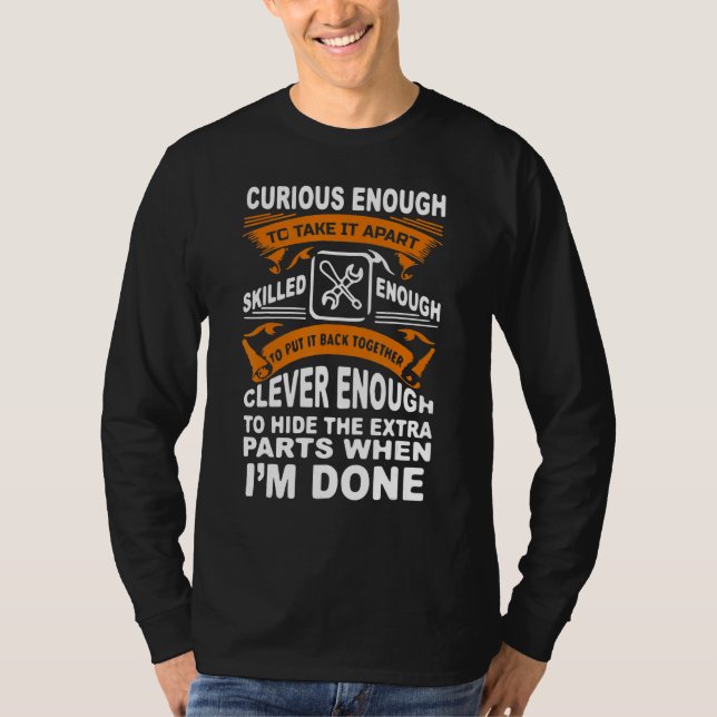 Curious Skilled And Clever  Funny Car Auto Truck M T-Shirt (Front)